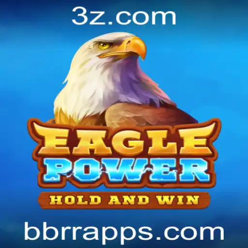 EaglePower: Descubra o Novo Fenômeno dos Jogos Móveis Com o App BBrr